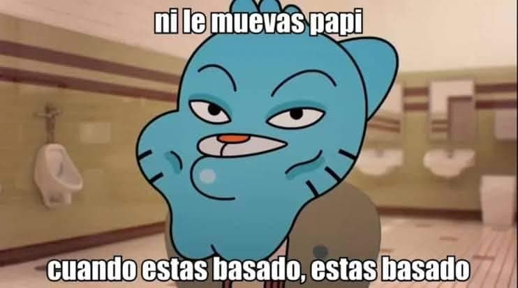 Gumball Says You're Based Papi