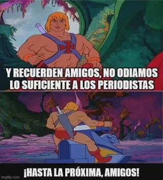 He-Man Consejo a los Periodistas