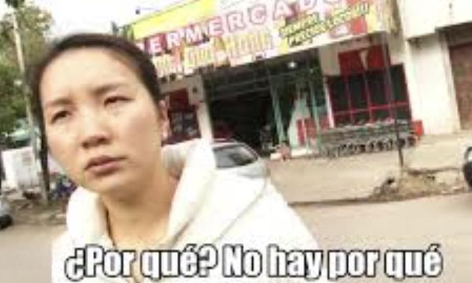 ¿Por Qué? No Hay Por Qué