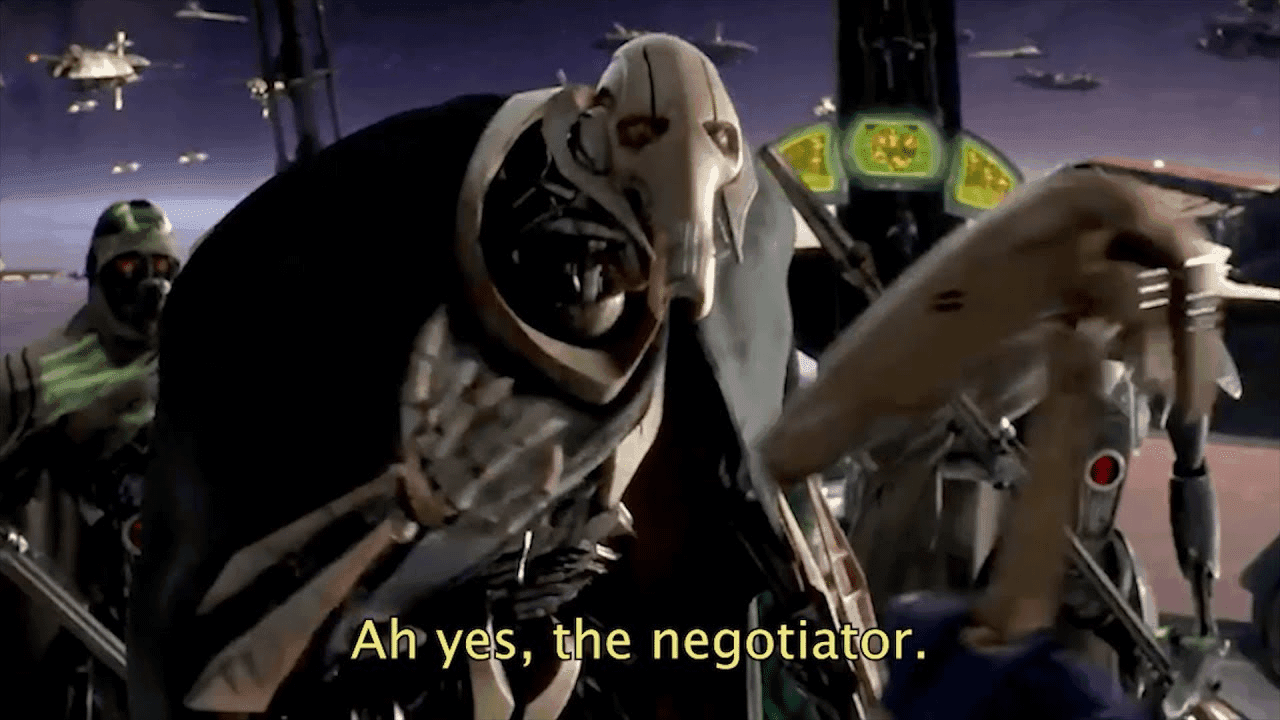 Ah Yes the Negotiator General Grievous